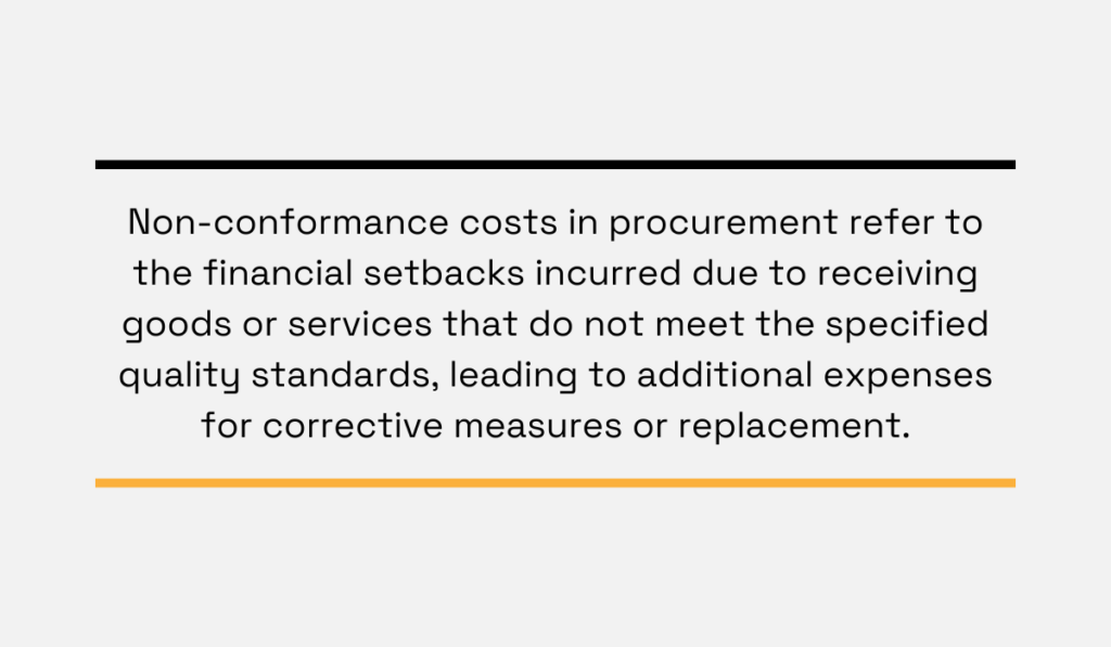 a definition of non-conformance costs in procurement