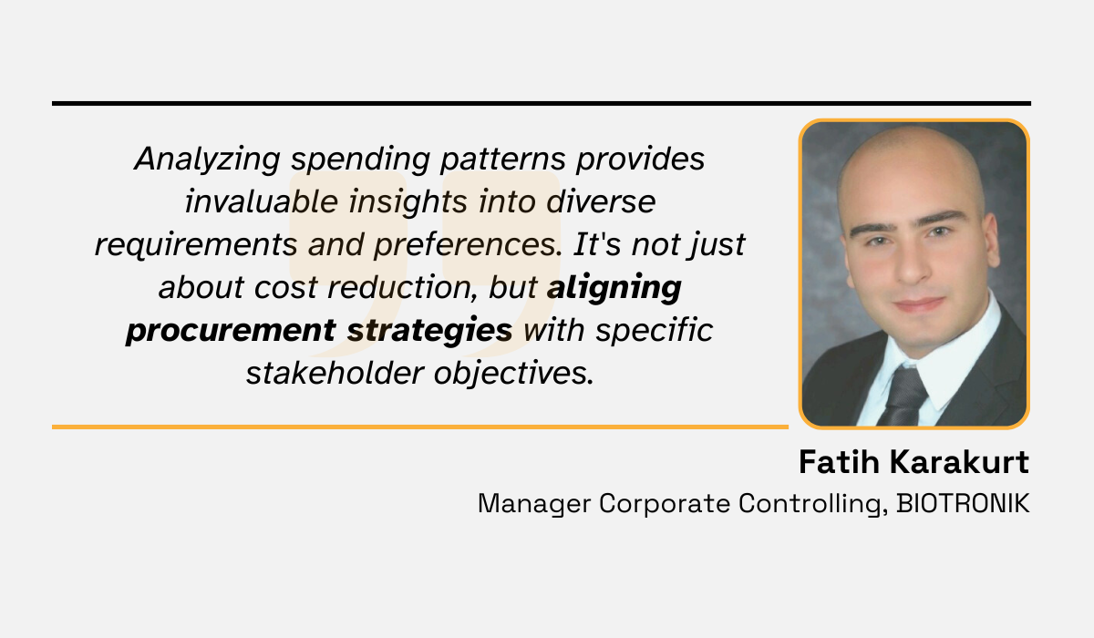 that spend analysis needs to align with organizational goals and address the needs of different stakeholders