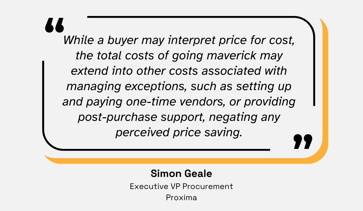 quote on the issue of disregarding the total cost of purchases when making maverick purchases