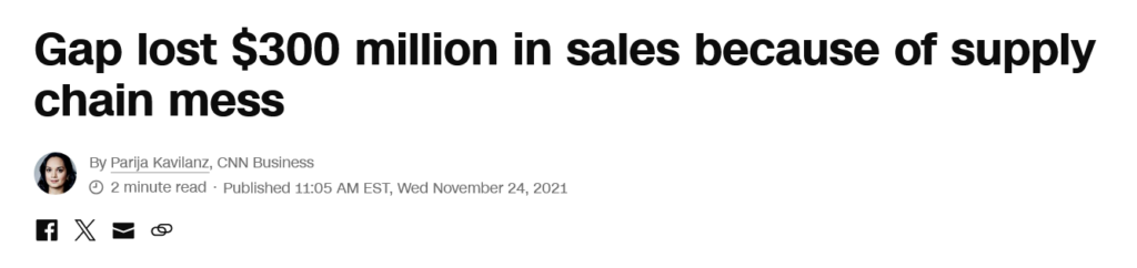 News article with the headline "Gap lost $300 million in sales because of supply chain mess"