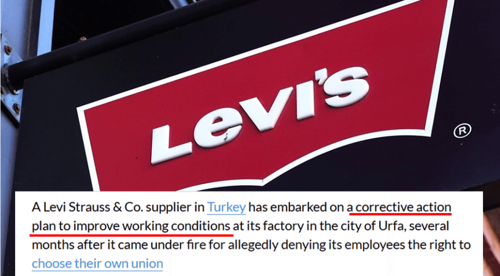 Levi Strauss & Co. implementing a corrective action plan to improve working conditions at a supplier’s factory in Turkey news article