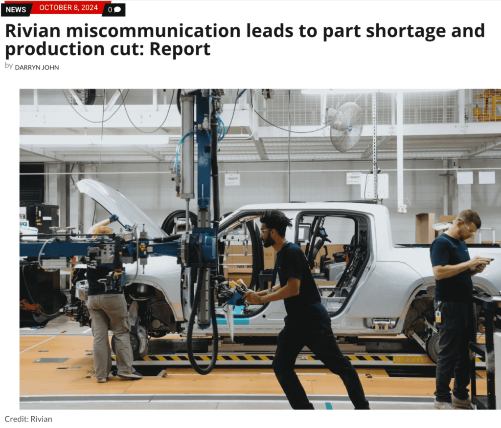 News article headline "Rivian miscommunication leads to part shortage and production cut: Report"
