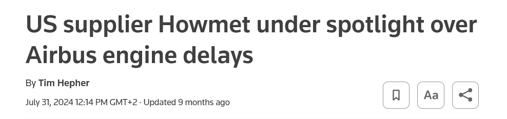 News headline: US supplier Howmet under spotlight over Airbus engine delays, dated July 31, 2024, by Tim Hepher