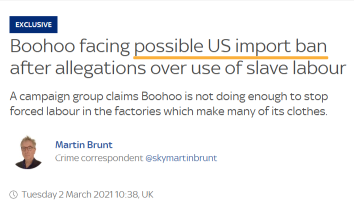 News headline stating Boohoo is facing a potential US import ban due to allegations of using slave labour, with a subheading noting claims that Boohoo isn’t doing enough to stop forced labour in factories