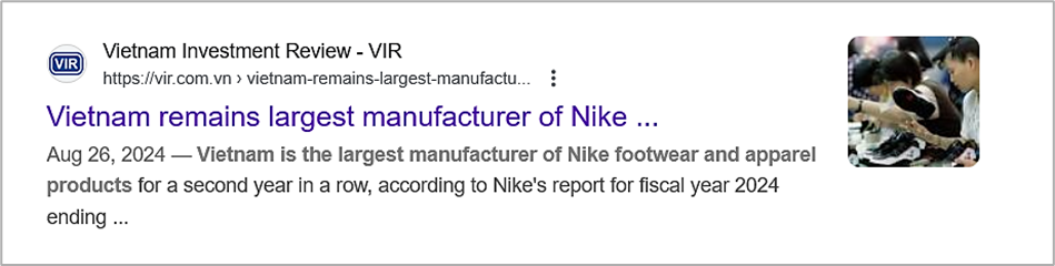 Google search result showing Vietnam remains largest manufacturer of Nike footwear and apparel for fiscal year 2024
