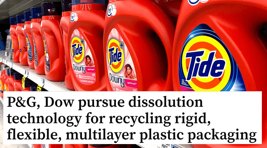 News article headline "P&G, Dow pursue dissolution technology for recycling rigid, flexible, multilayer plastic packaging"