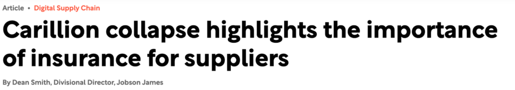 News article headline "Carillion collapse highlights the importance of insurance for suppliers"