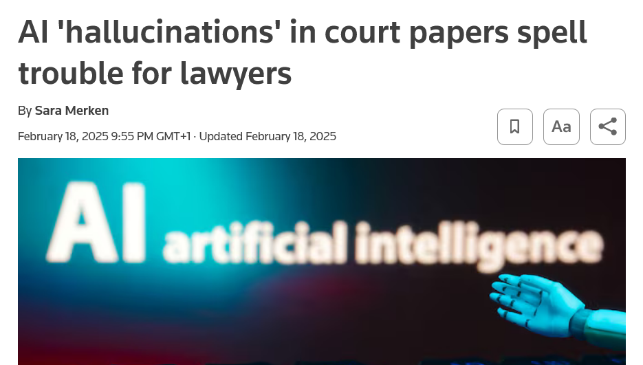 News article headline "AI 'hallucinations' in court papers spell trouble for lawyers"
