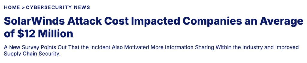 News article headline "SolarWinds Attack Cost Impacted Companies an Average of $12 Million"