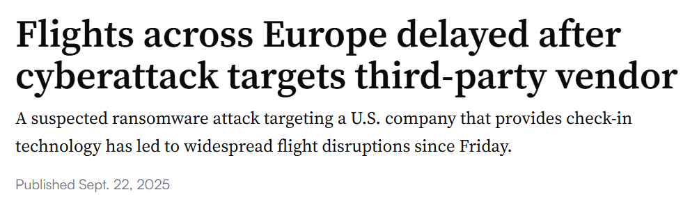 screenshot of a news headline on how a cyberattack targeting a third-party technology vendor affected airports in four countries