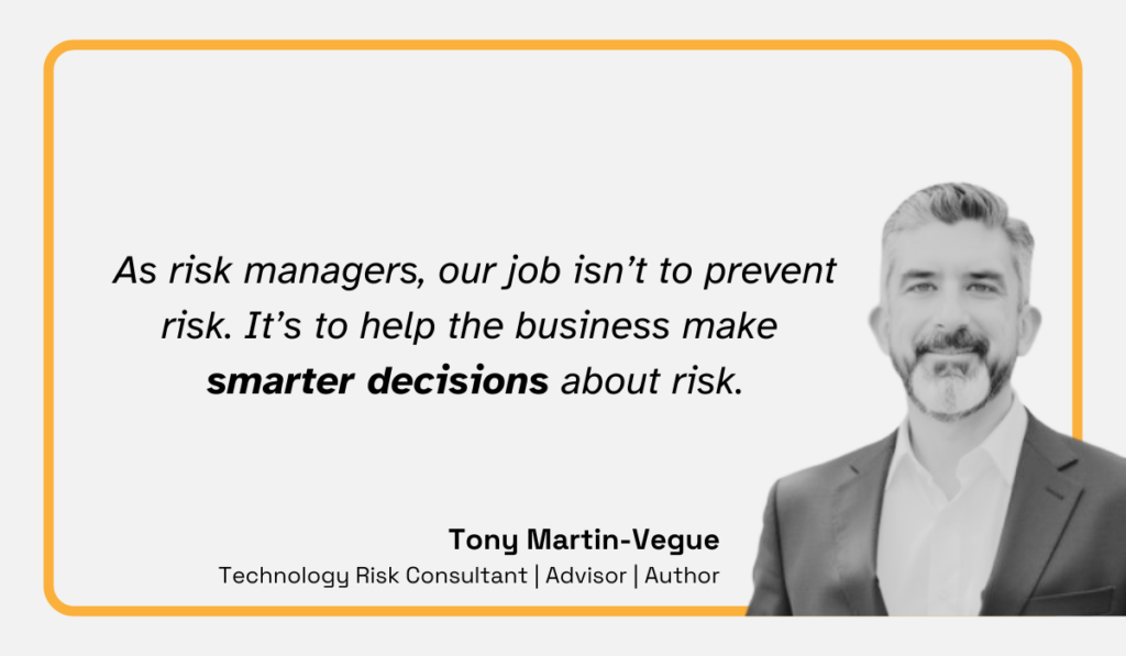a quote explaining that the point of risk management isn't to prevent risk, but to make smart decisions about it