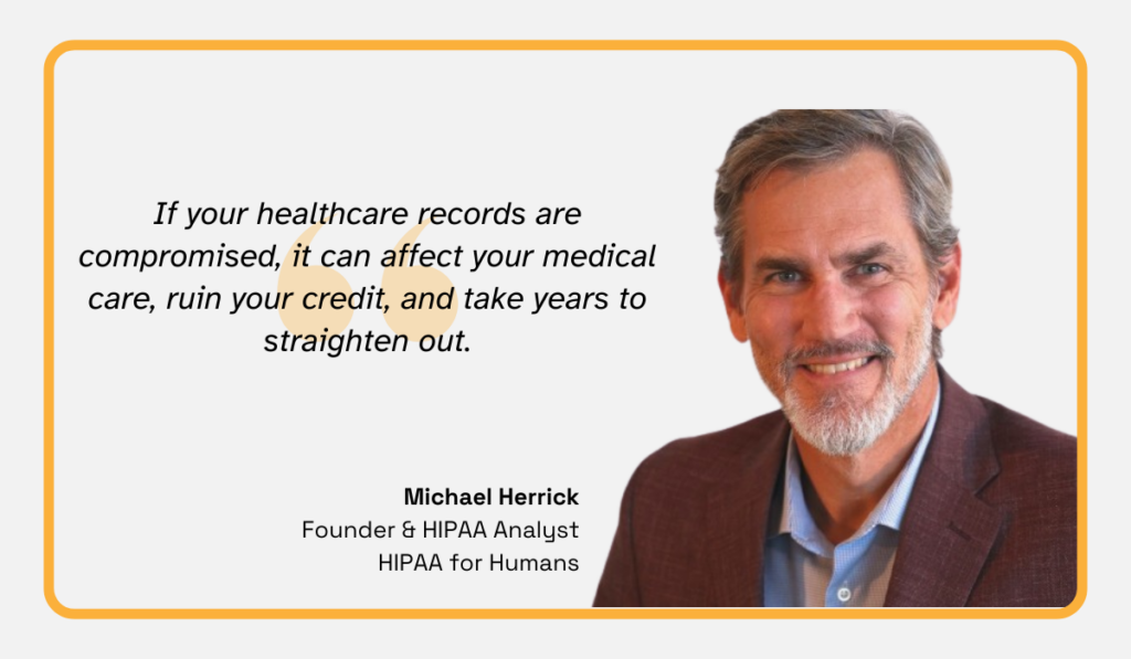 quote on how companies can expose their patients to serious issues if their data is revealed during a breach