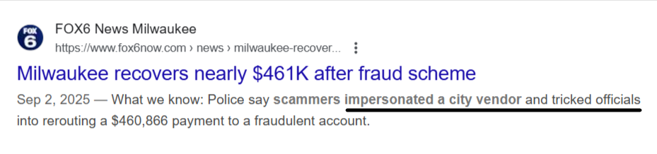 screenshot of a news article on how Milwaukee city officials lost nearly $461,000 after fraudsters impersonated a vendor