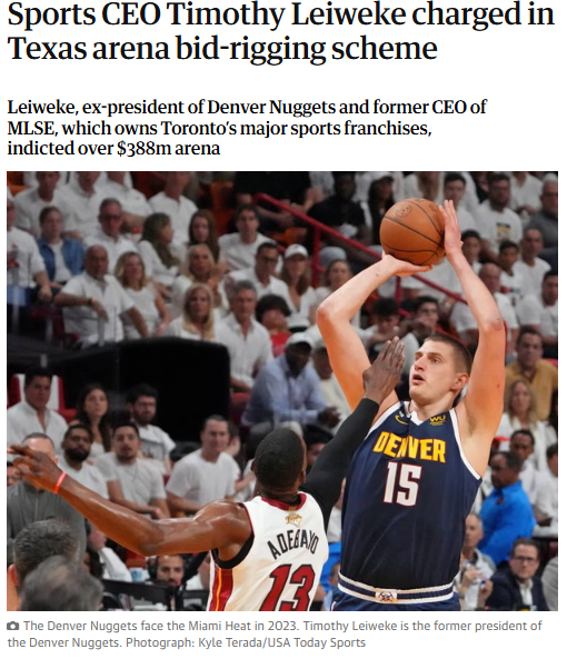 screenshot of an article on how Tim Leiweke was recently indicted for bid rigging in connection with the construction of the University of Texas' Moody Center