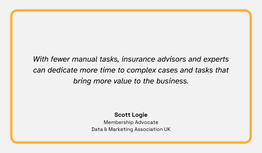 quote on how automation of the insurance lifecycle allows employees to focus on more complex and meaningful work