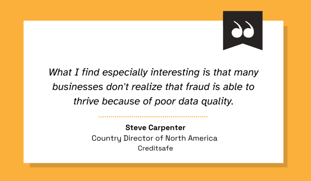 quote on how businesses don't realize that fraud thrives due to poor data quality