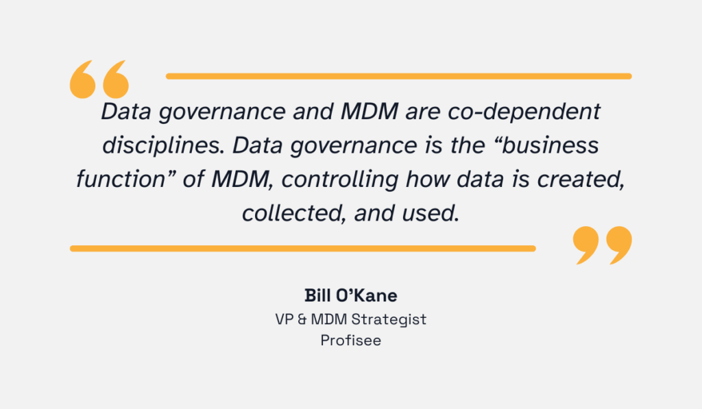 quote explaining the connection between data governance and mdm