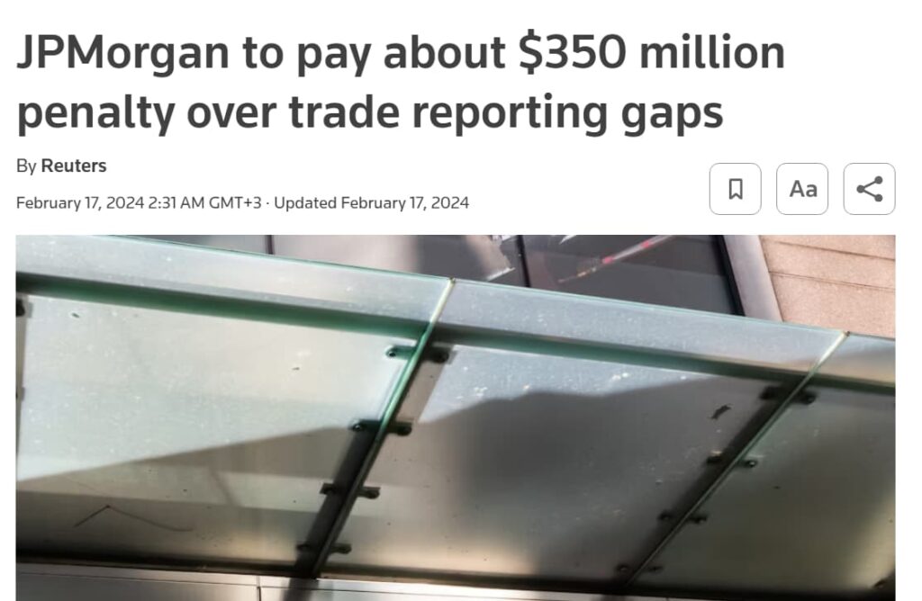 JPMorgan to pay about $350 million penalty over trade reporting gaps news article headline