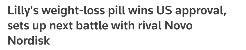 Lilly's weight-loss pill wins US approval, sets up next battle with rival Novo Nordisk news article headline